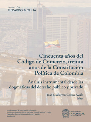 cover image of Cincuenta años del código del comercio, treinta años de la constitución política de Colombia